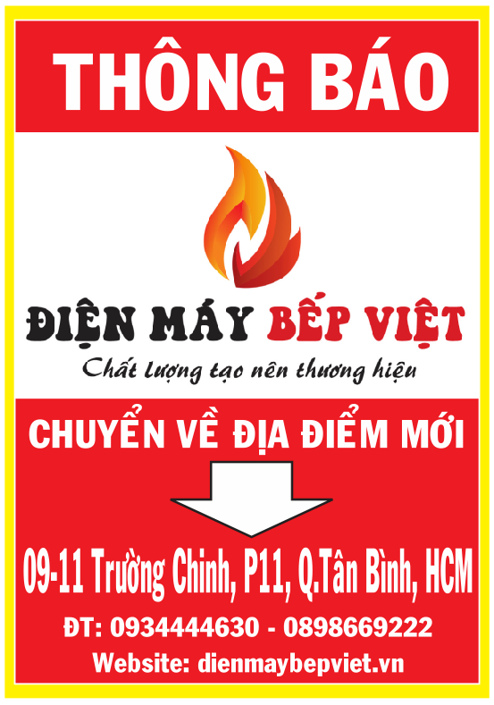 THÔNG BÁO: Điện Máy Bếp Việt chuyển cửa hàng về địa điểm mới 