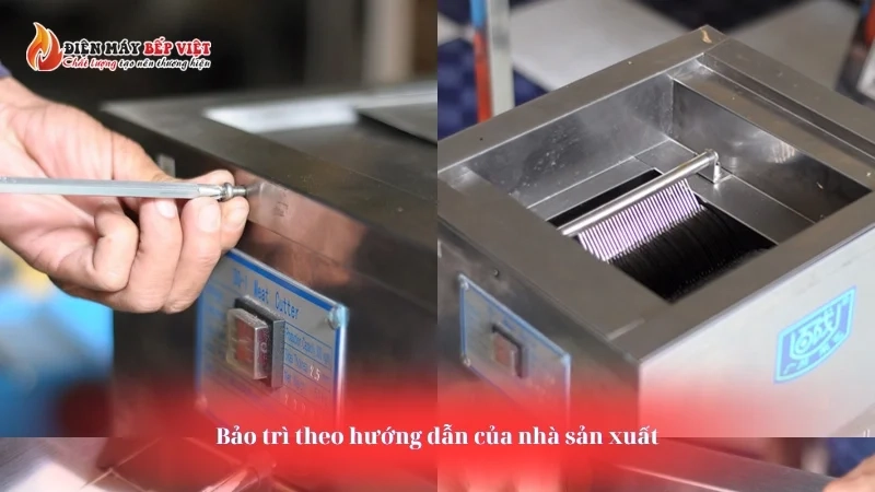 Bảo trì theo hướng dẫn của nhà sản xuất