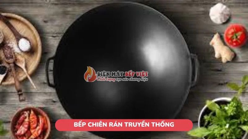 Bếp chiên rán truyền thống