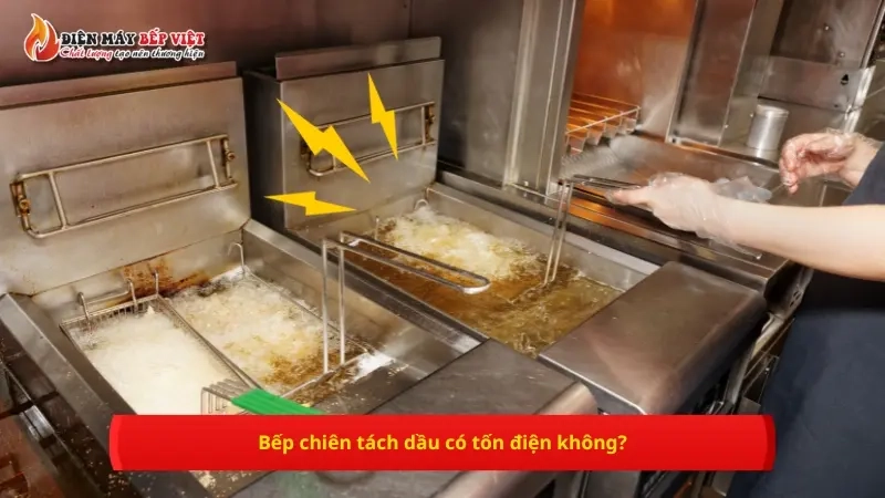 Bếp chiên tách dầu có tốn điện không?