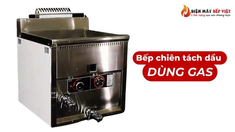 Bếp chiên tách dầu sử dụng gas công suất lớn