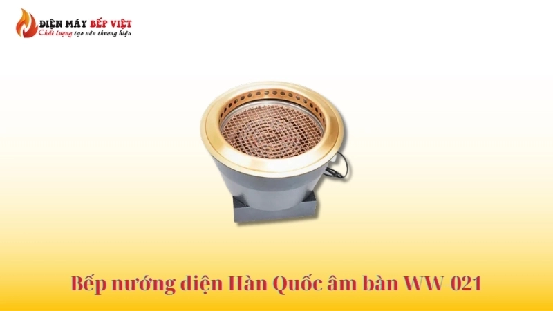 Các loại bếp nướng âm bàn - Bếp nướng điện Hàn Quốc âm bàn WW-021