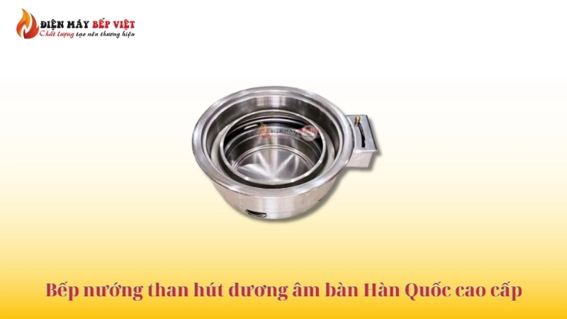 Bếp nướng than hút dương âm bàn Hàn Quốc cao cấp