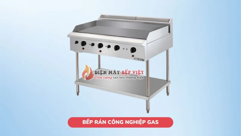 Bếp rán công nghiệp Gas công suất lớn