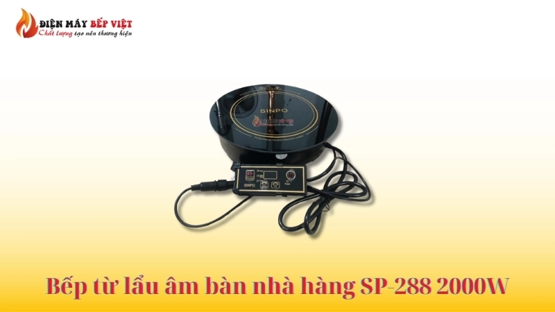 Bếp từ âm loại nào tốt? - Bếp từ lẩu âm bàn nhà hàng SP-288 2000W