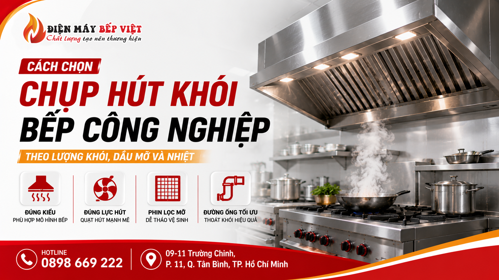 Cách chọn chụp hút khói bếp công nghiệp theo lượng khói, dầu mỡ, quạt hút và hệ thống đường ống cho bếp nhà hàng