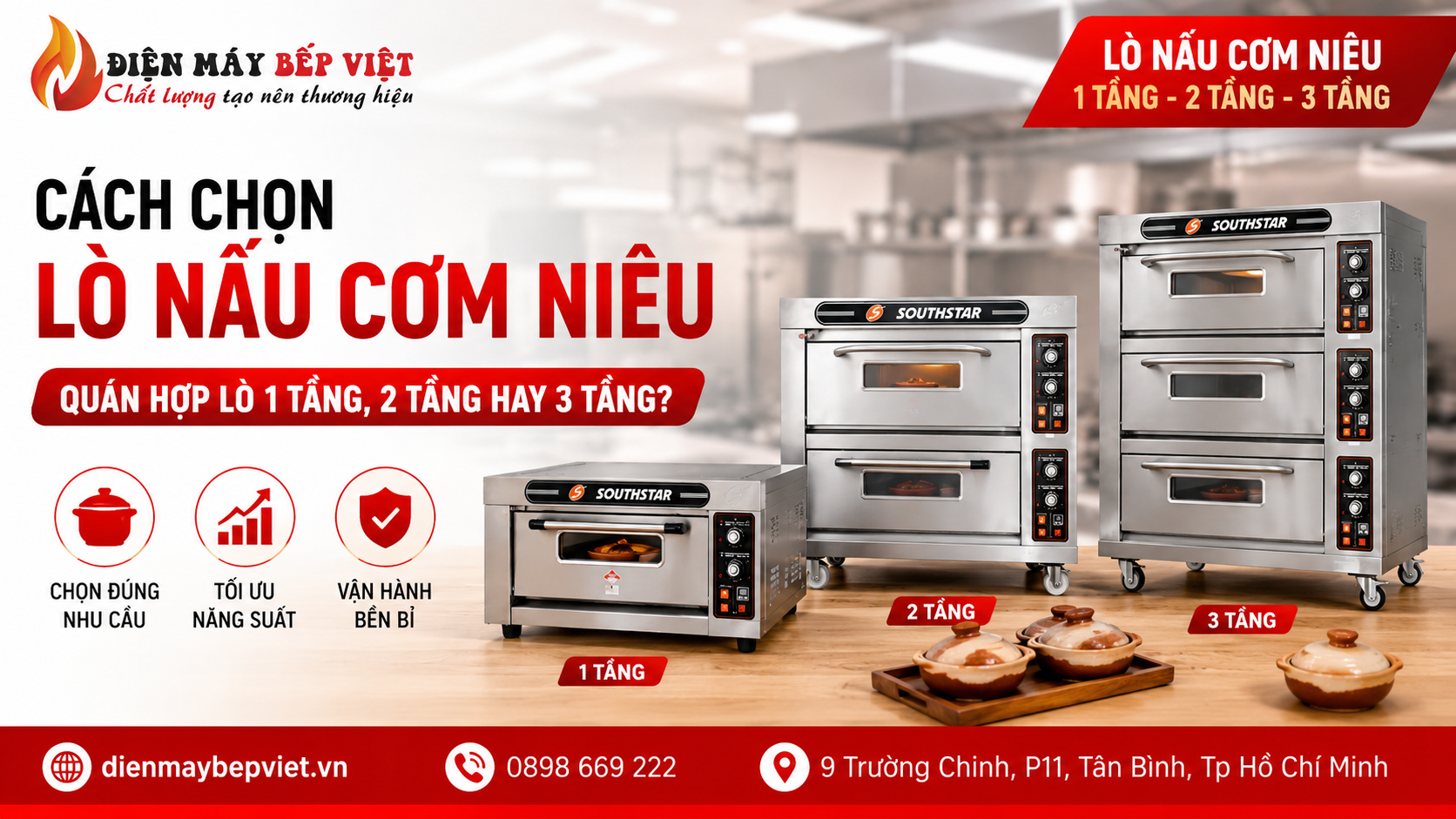 Banner hướng dẫn cách chọn lò nấu cơm niêu phù hợp cho quán ăn và nhà hàng với các mẫu lò Southstar 1 tầng, 2 tầng và 3 tầng, minh họa lựa chọn theo quy mô vận hành và sản lượng bếp.