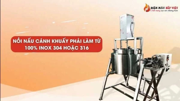 Cách chọn nồi nấu có cánh khuấy công nghiệp theo chất liệu