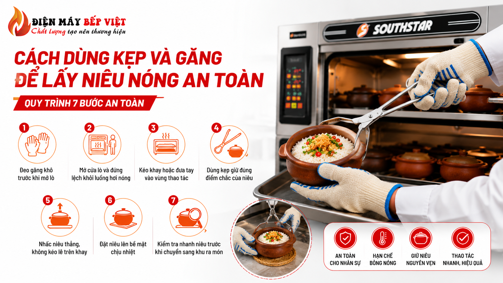 Nhân viên bếp dùng kẹp nhấc niêu và găng tay chịu nhiệt để lấy niêu cơm nóng từ lò cơm niêu Southstar an toàn trong khu bếp nhà hàng