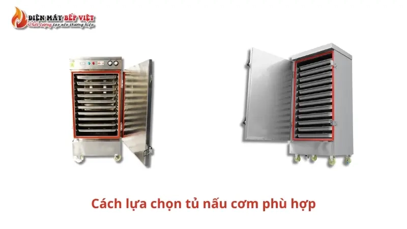 Cách lựa chọn tủ nấu cơm phù hợp