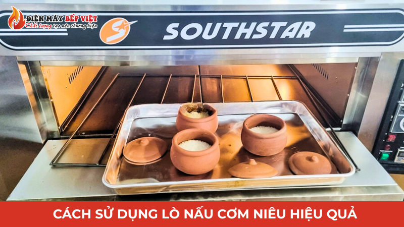 Cách sử dụng lò nấu cơm niêu hiệu quả