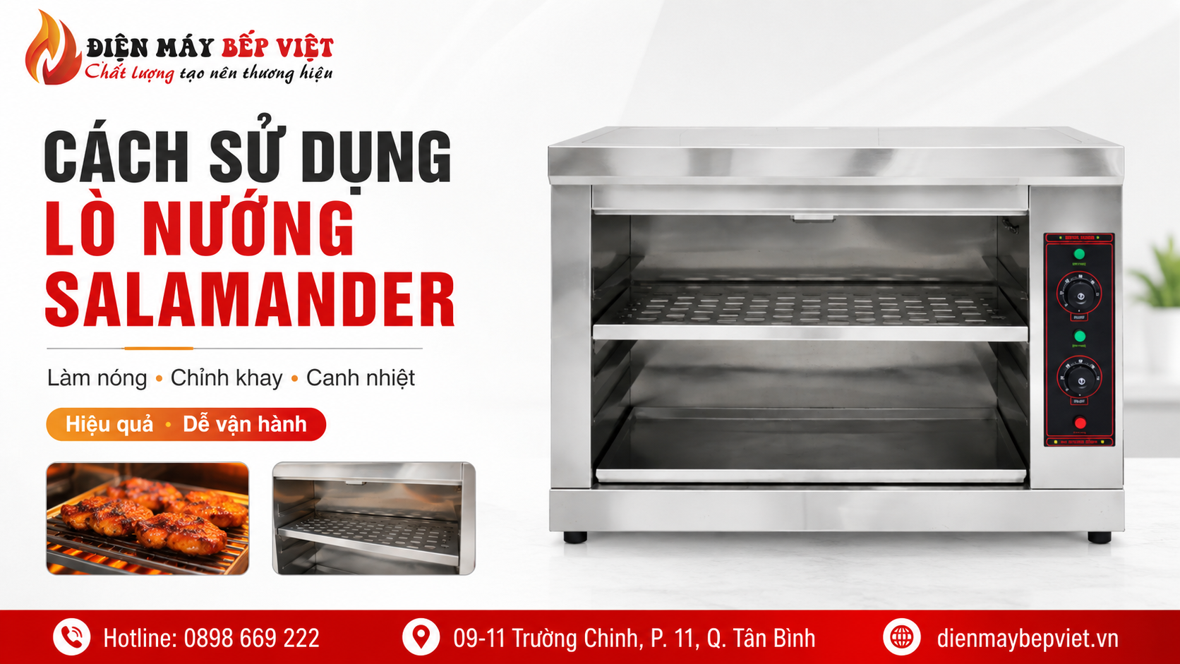 Lò nướng Salamander inox được Điện Máy Bếp Việt minh họa trong ảnh hướng dẫn sử dụng, nhấn mạnh thao tác làm nóng, chỉnh khay và canh nhiệt khi vận hành.