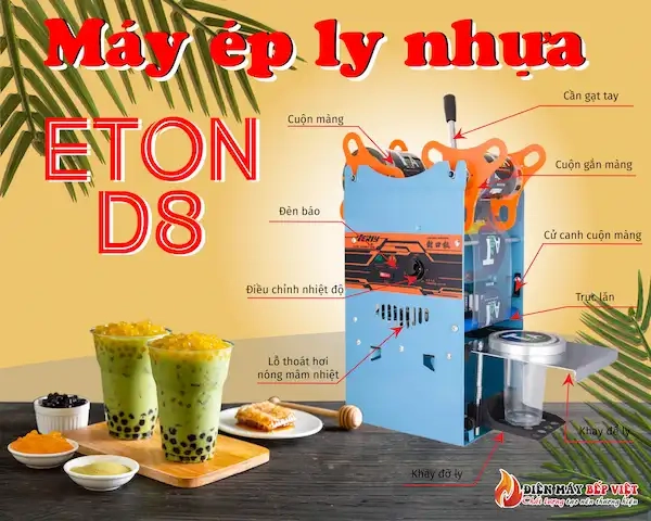 Cấu Tạo Máy Ép Ly Nhựa ETON-D8