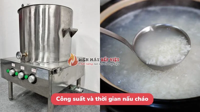 Công suất và thời gian nấu cháo