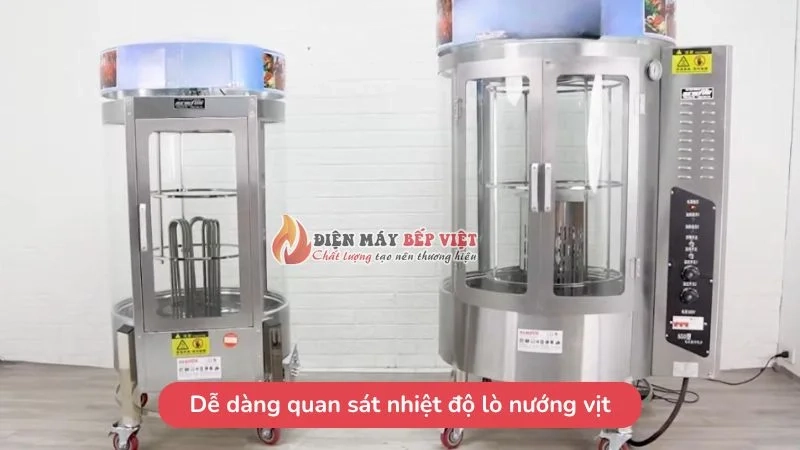 Dễ dàng quan sát lò nướng vịt