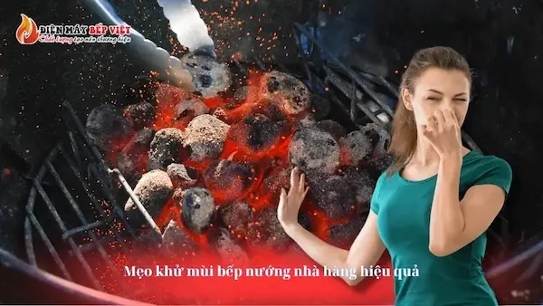 Mẹo khử mùi bếp nướng nhà hàng hiệu quả