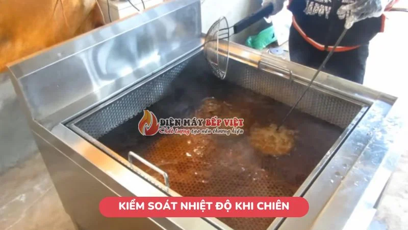 Kiểm soát nhiệt độ khi chiên