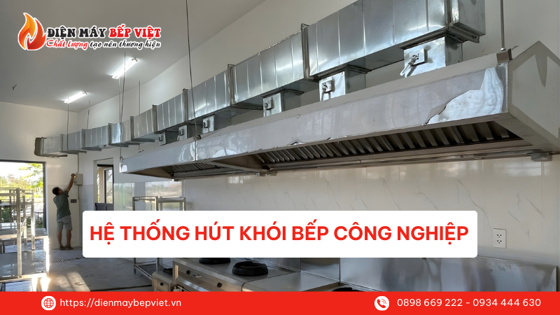 Lắp đặt hệ thống hút khói bếp công nghiệp