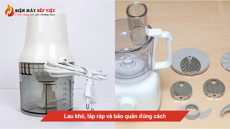 Lau khô, lắp ráp và bảo quản đúng cách