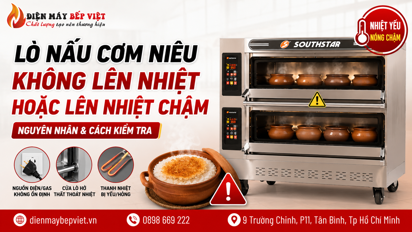 Banner minh họa lò nấu cơm niêu không lên nhiệt hoặc lên nhiệt chậm với lò Southstar, cơm cháy niêu và các nguyên nhân như nguồn điện gas, cửa lò hở và thanh nhiệt yếu.
