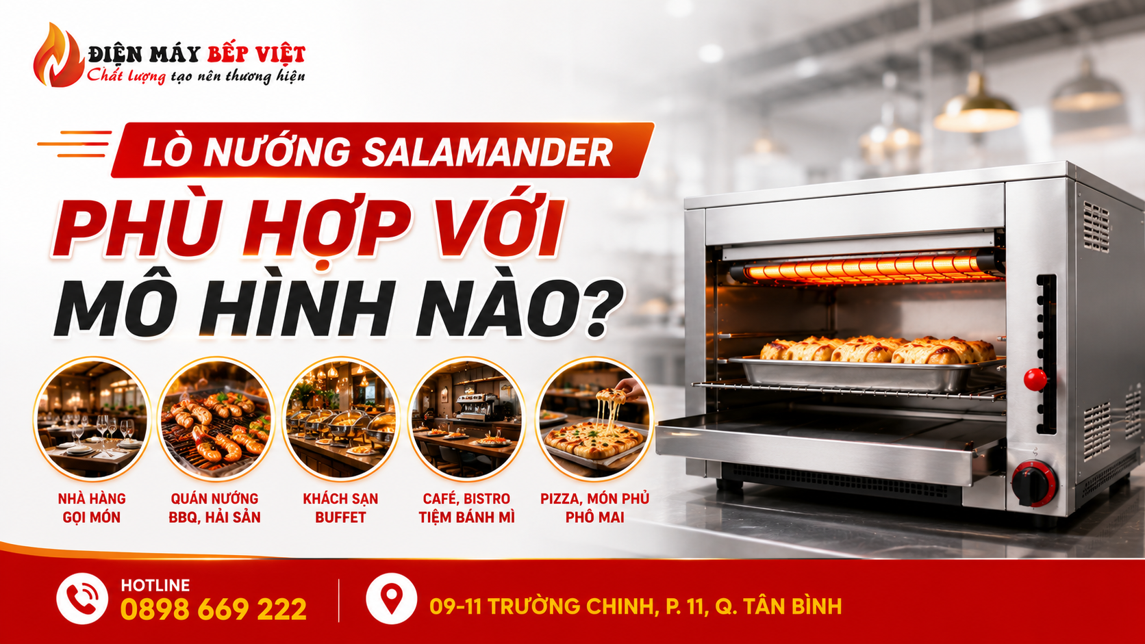 Banner lò nướng Salamander phù hợp với nhà hàng, quán nướng, buffet, café và tiệm bánh cần làm vàng mặt món trước khi phục vụ.