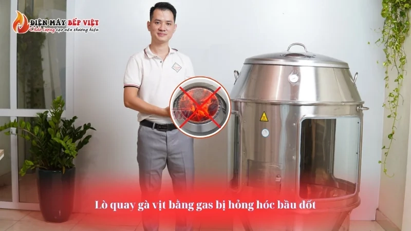 Lò quay gà vịt bằng gas bị hỏng hóc bầu đốt