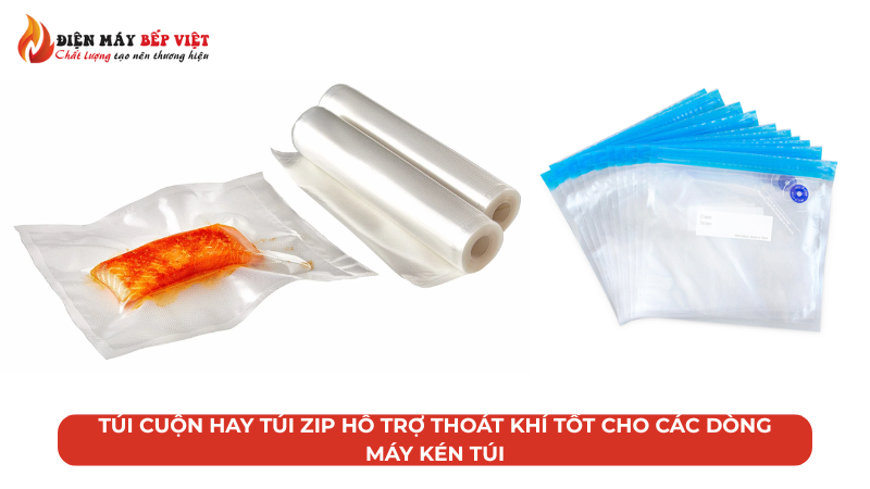 Túi zip và túi cuộn mang lại sự linh hoạt khi sử dụng