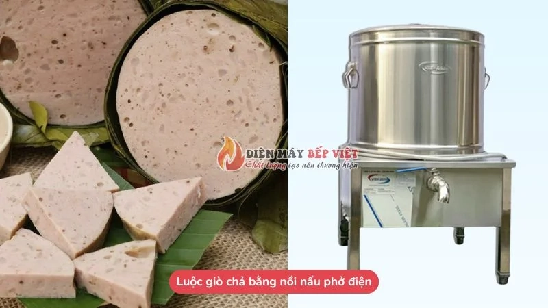 Luộc giò chả với nồi điện nấu phở đa năng