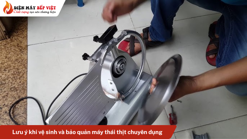 Lưu ý khi vệ sinh và bảo quản máy thái thịt chuyên dụng
