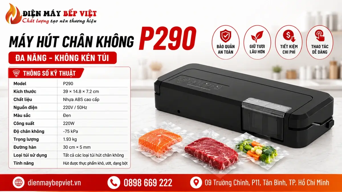 Máy hút chân không đa năng P290 không kén túi