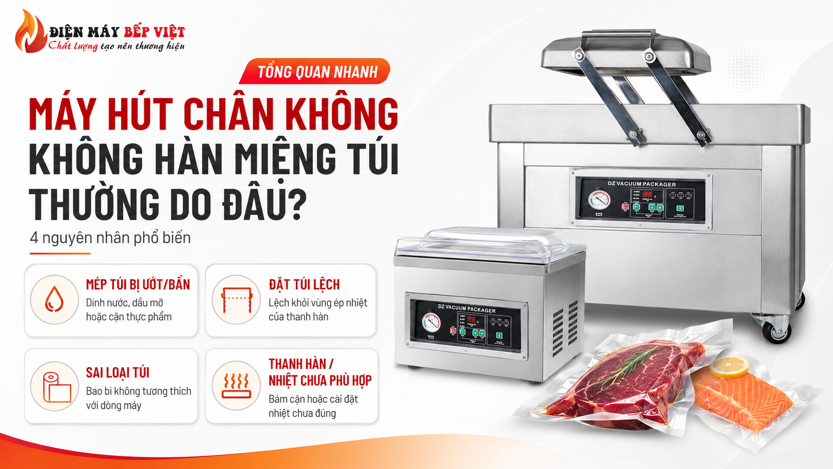 Infographic minh họa máy hút chân không inox và 4 nguyên nhân phổ biến khiến máy hút chân không không hàn miệng túi.
