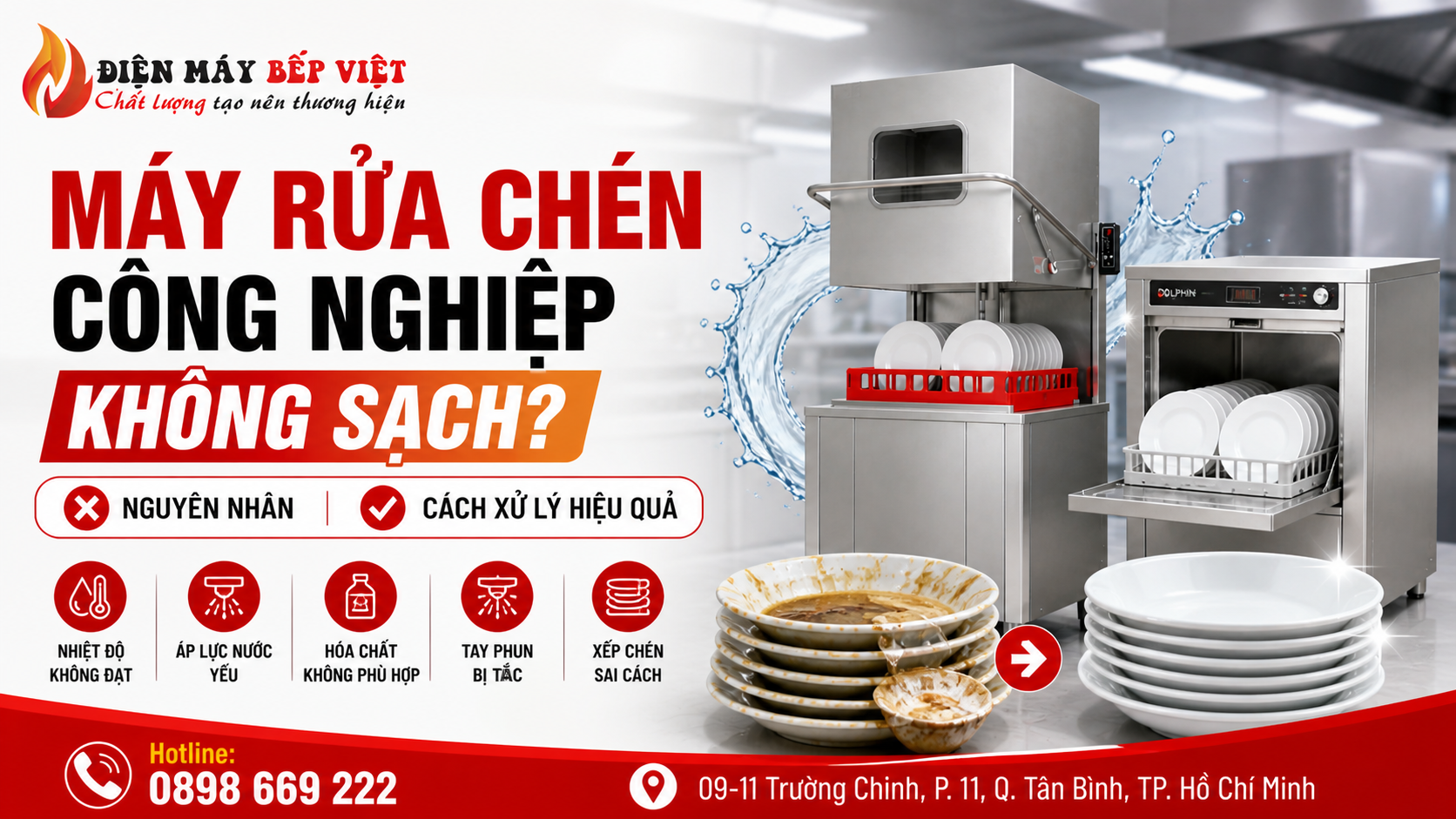 Hình minh họa máy rửa chén công nghiệp không sạch với các nguyên nhân phổ biến như nhiệt độ không đạt, áp lực nước yếu, tay phun bị tắc, hóa chất không phù hợp và cách xử lý hiệu quả.