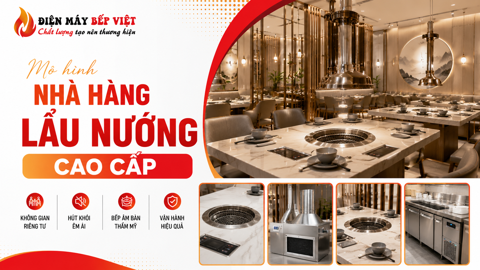 Mô hình nhà hàng lẩu nướng cao cấp với bếp âm bàn, hệ thống hút khói không khói và không gian riêng tư sang trọng