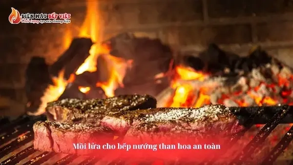 Mồi lửa cho bếp nướng than hoa an toàn