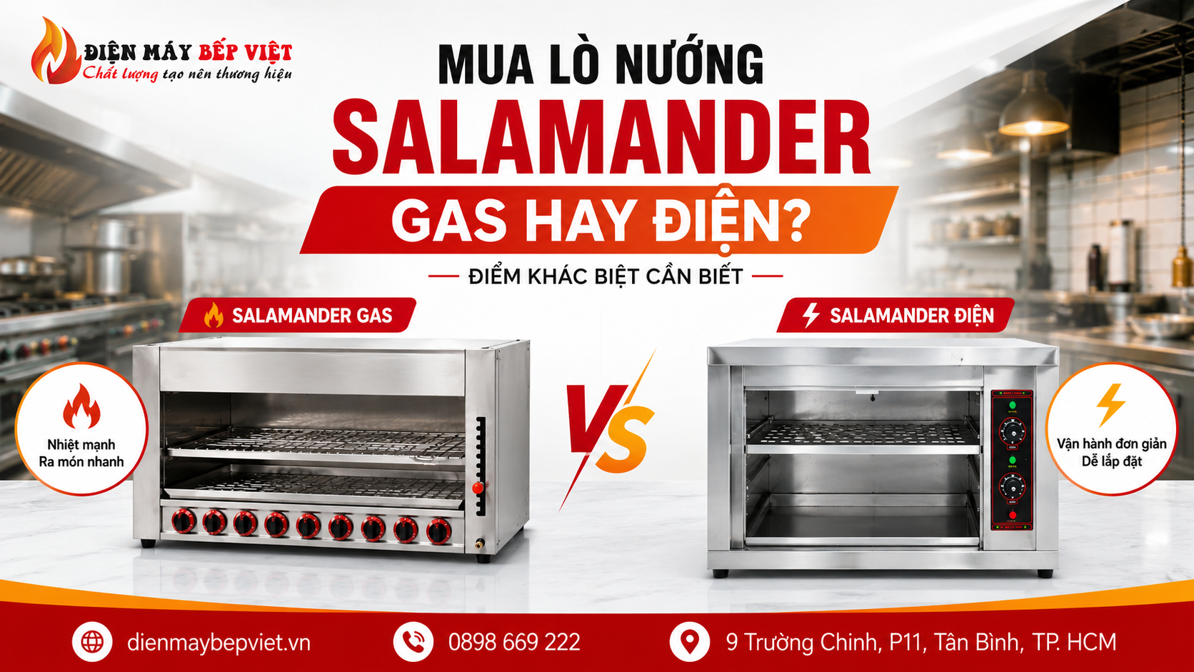 Hình hero so sánh lò nướng Salamander gas 8 họng đốt và Salamander điện trong bếp nhà hàng với thiết kế thương mại của Điện Máy Bếp Việt