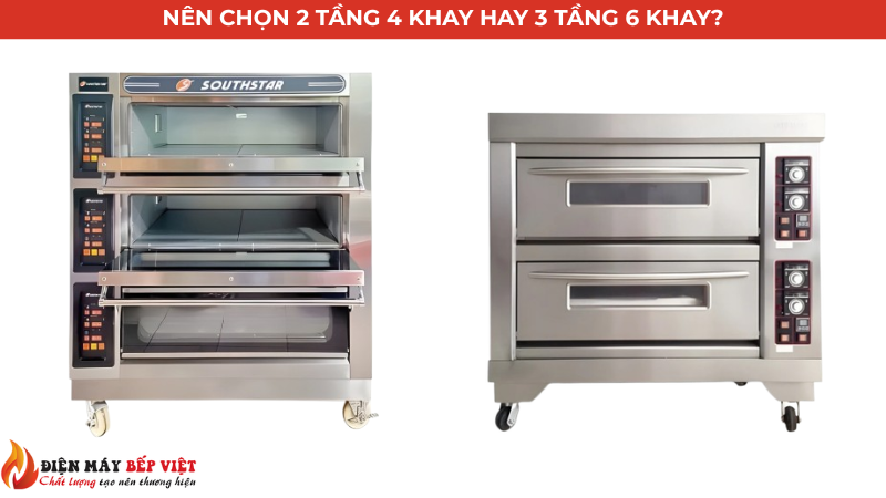 Nên chọn 2 tầng 4 khay hay 3 tầng 6 khay?