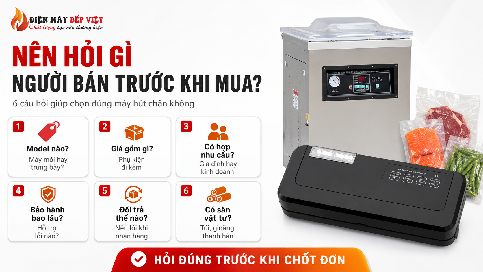 Infographic minh họa 6 câu hỏi nên hỏi người bán trước khi mua máy hút chân không, gồm model, phụ kiện, nhu cầu sử dụng, bảo hành, đổi trả và vật tư thay thế.