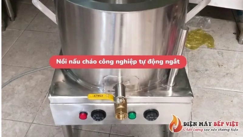 nồi nấu cháo công nghiệp có tự động ngắt