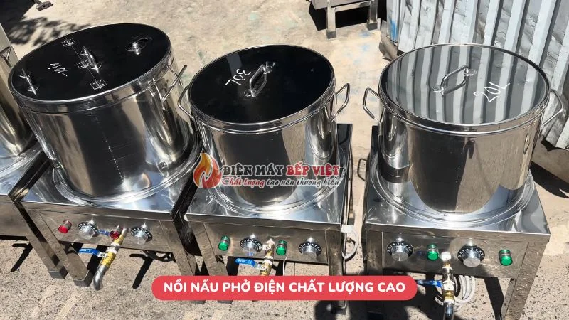 nồi nấu phở điện chất lượng cao