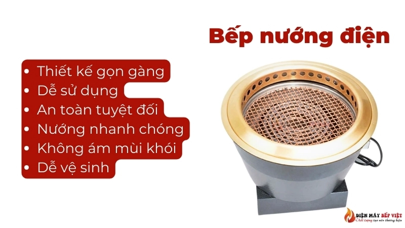 Ưu điểm nổi bật của bếp nướng điện
