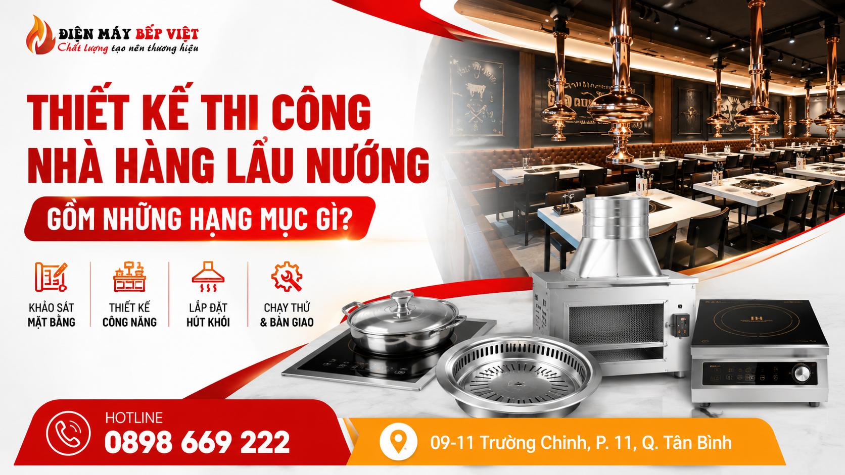 Thiết kế thi công nhà hàng lẩu nướng không khói với hệ thống hút khói, bếp âm bàn và thiết bị bếp công nghiệp tại Điện Máy Bếp Việt