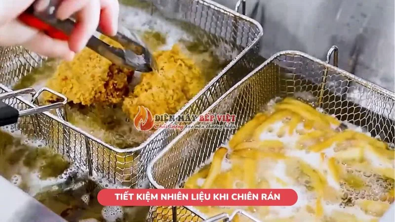 Tiết kiệm nhiên liệu khi chiên rán