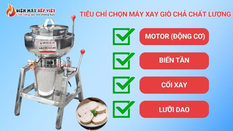 Tiêu chí lựa chọn máy xay giò chả chất lượng