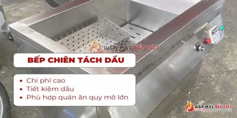 So sánh bếp chiên nhúng và bếp chiên tách dầu chi tiết