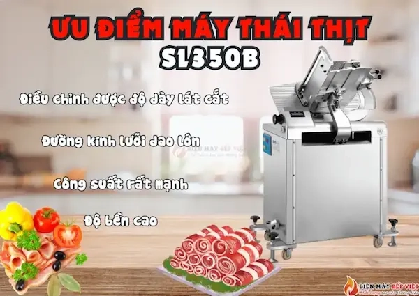 Ưu điểm máy cắt thịt SL350B