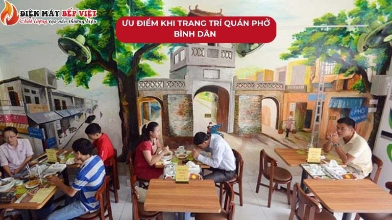 Ưu điểm khi trang trí quán phở bình dân đẹp mắt