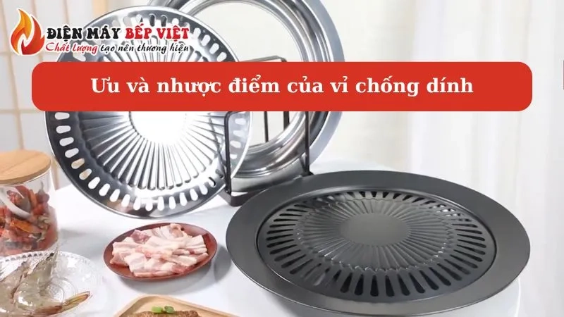 ưu và nhược điểm của vỉ chống dính