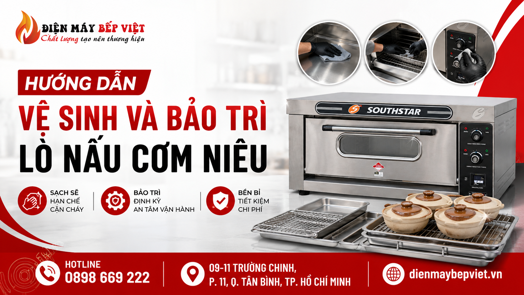 Banner hướng dẫn vệ sinh và bảo trì lò nấu cơm niêu với lò cơm niêu inox Southstar, khay niêu đất và thao tác lau vệ sinh thực tế trong bếp công nghiệp Điện Máy Bếp Việt.