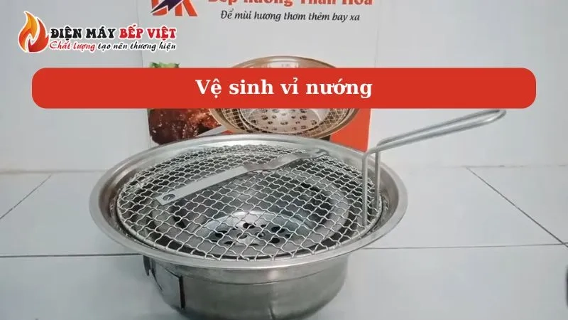 vệ sinh vỉ nướng