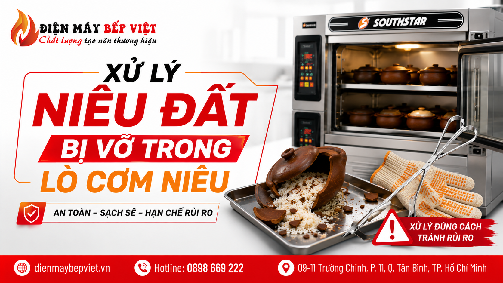 Niêu đất bị vỡ trong lò cơm niêu Southstar với cơm tràn ra khay inox, kẹp gắp và găng tay chịu nhiệt dùng để xử lý an toàn trong bếp nhà hàng